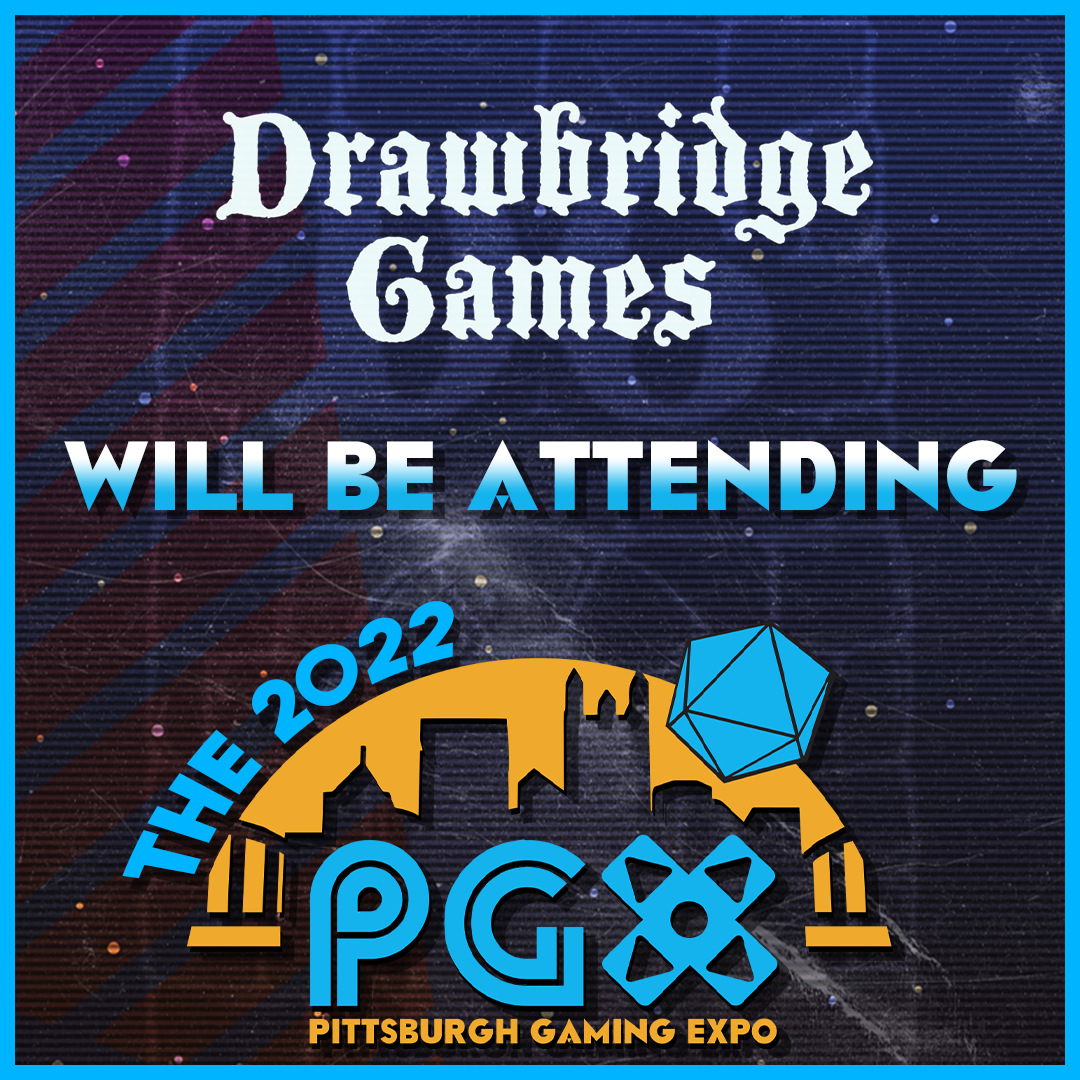 Drawbridge Games At Pittsburgh Gaming Expo